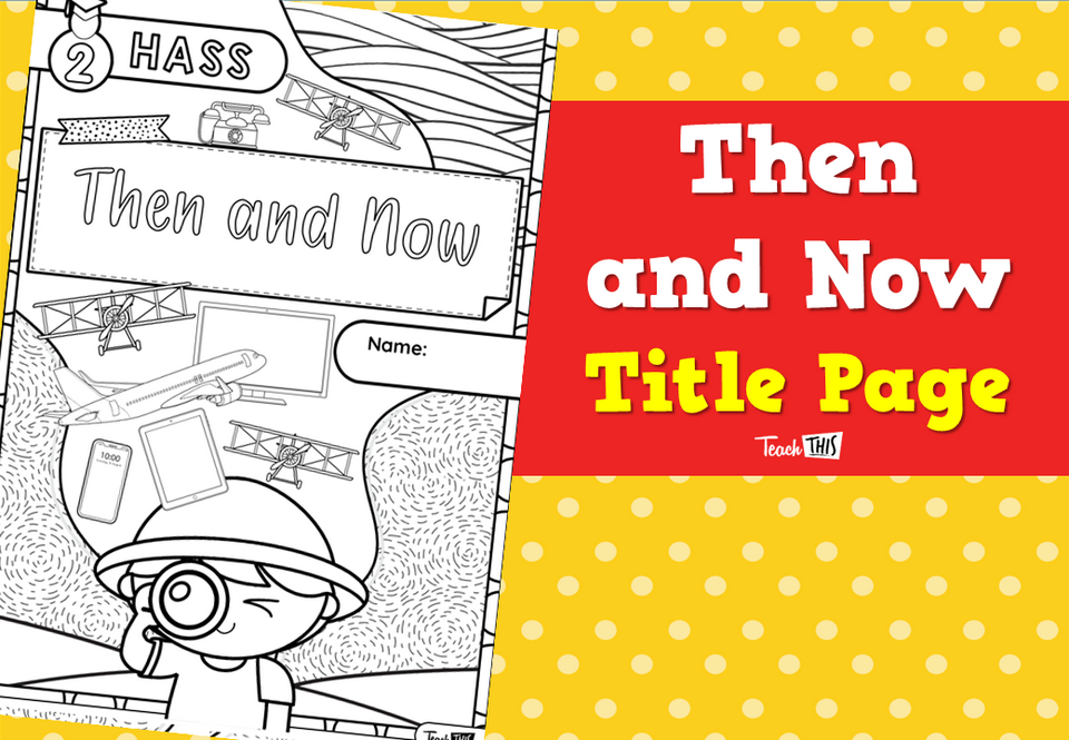 Then and Now- Title Page
