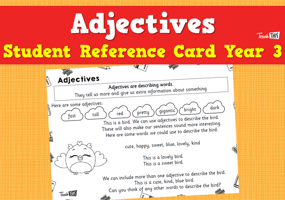 Adjectives - Student Reference Card Year 3