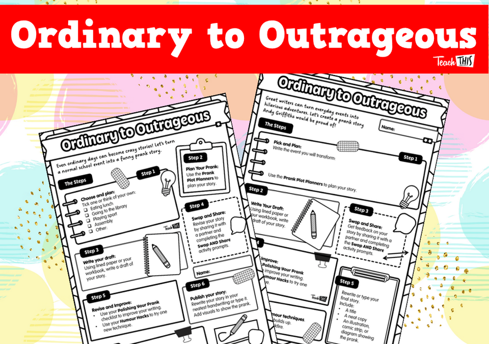 Ordinary to Outrageous