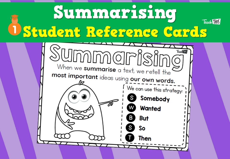 Summarising – Student Reference Cards