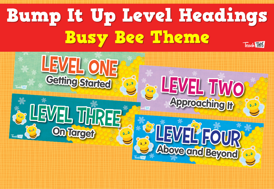 Bump It Up Level Headings - Busy Bee Theme