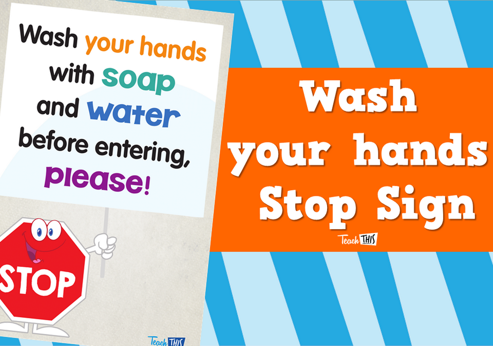 Wash your hands - Stop Sign