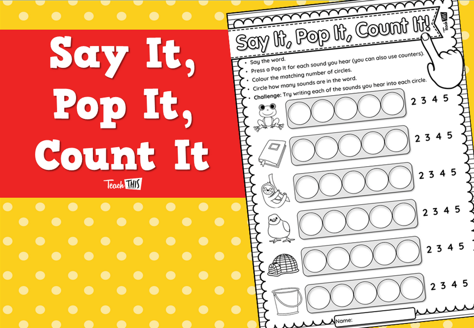 Say It, Pop It, Count It