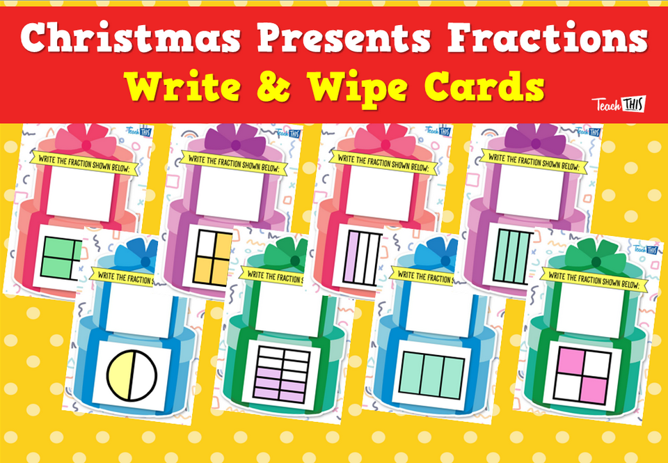 Christmas Presents Fractions - Write & Wipe Cards