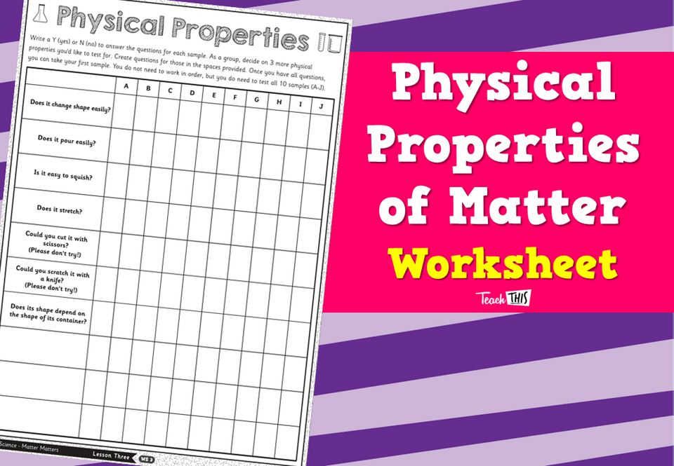 Physical Properties of Matter - Worksheet