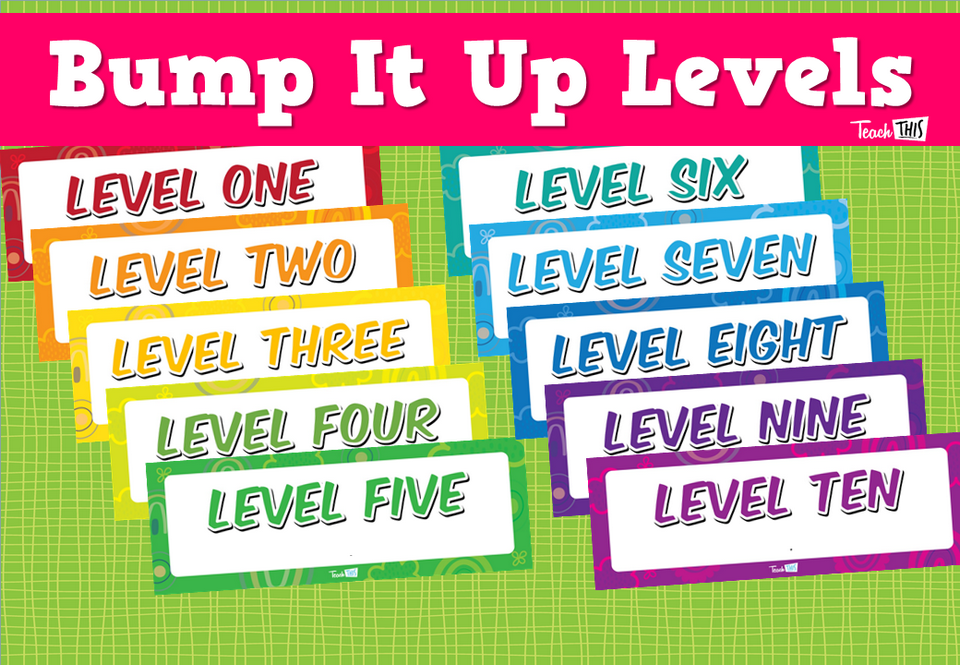 Bump It Up Levels - 1 to10