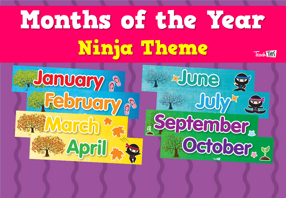 Months of the Year - Ninja Theme