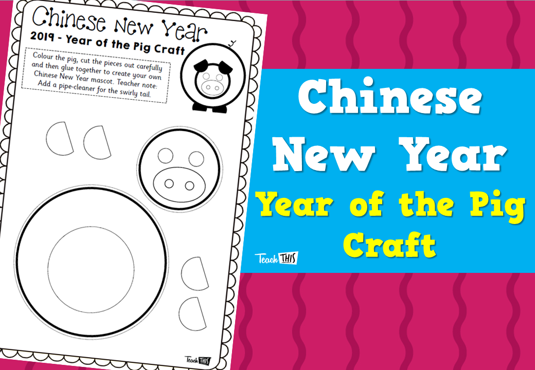 Chinese New Year - Year of the Pig Craft
