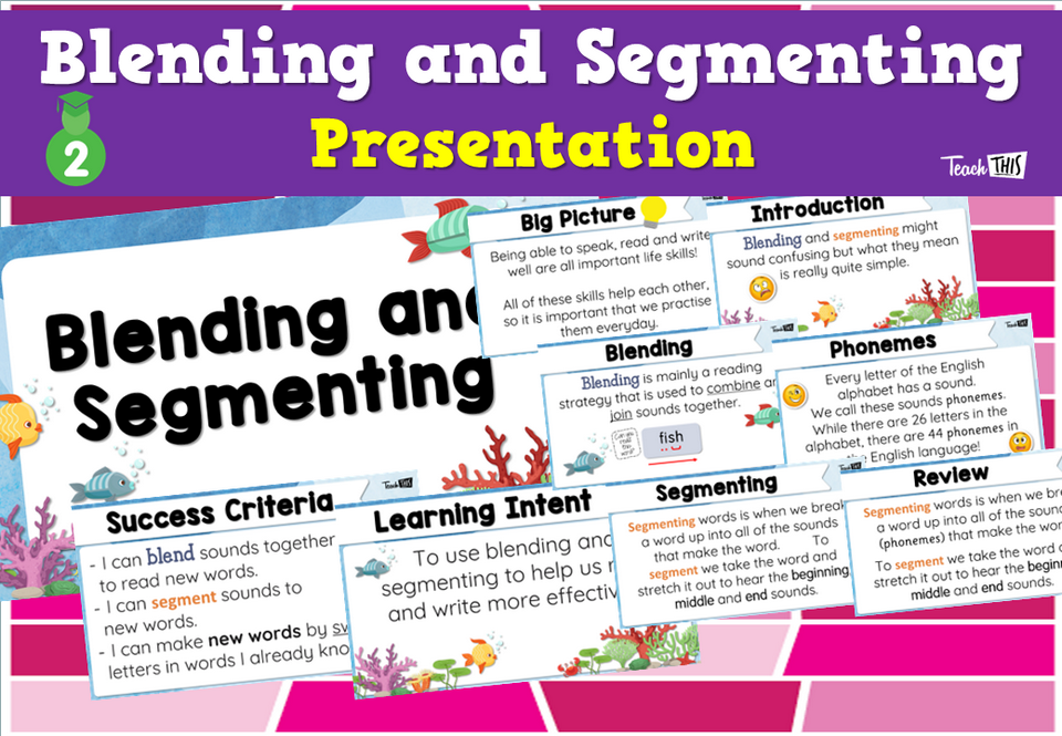 Blending and Segmenting - Presentation