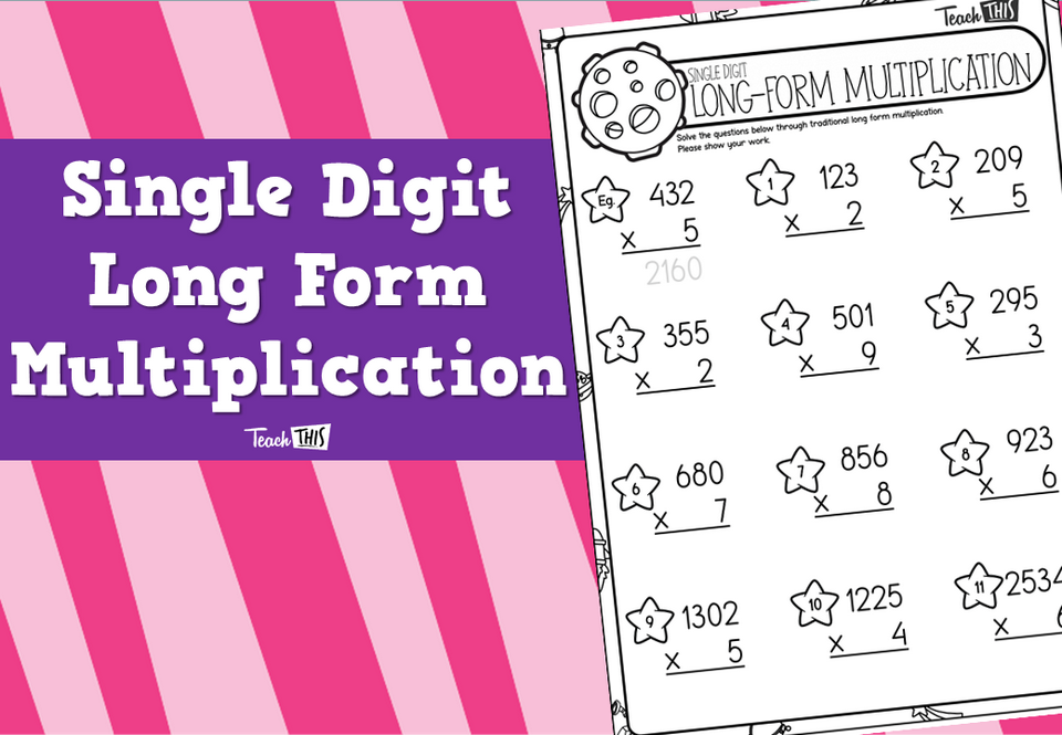 Single Digit Long Form Multiplication