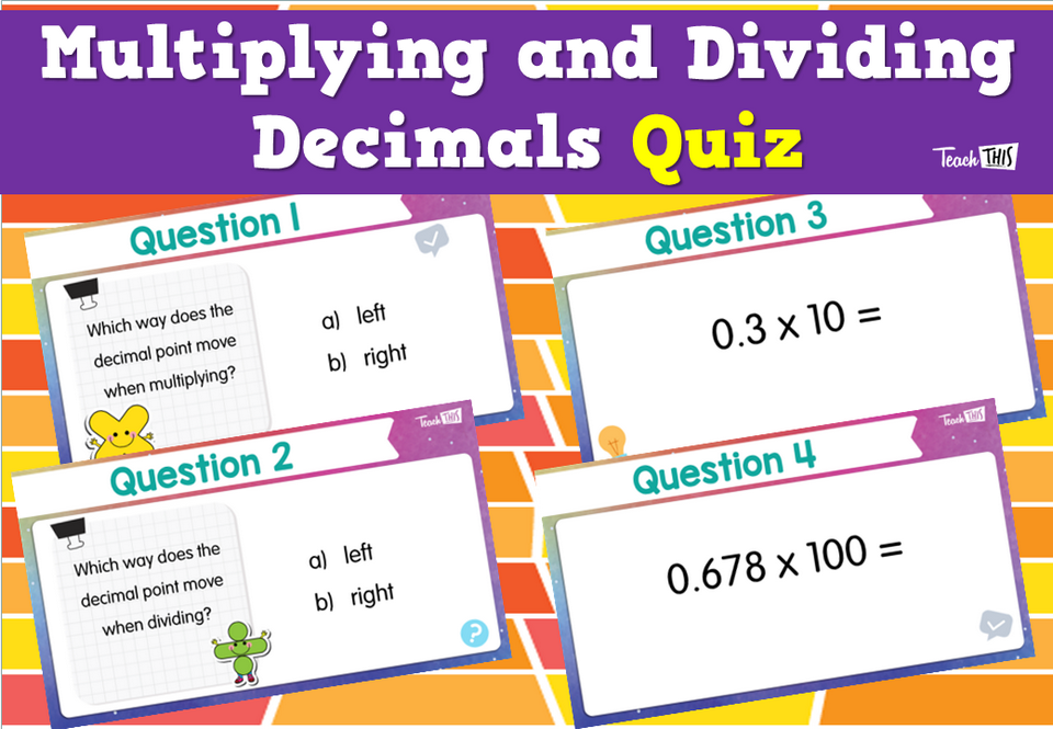 Multiplying and Dividing Decimals Quiz