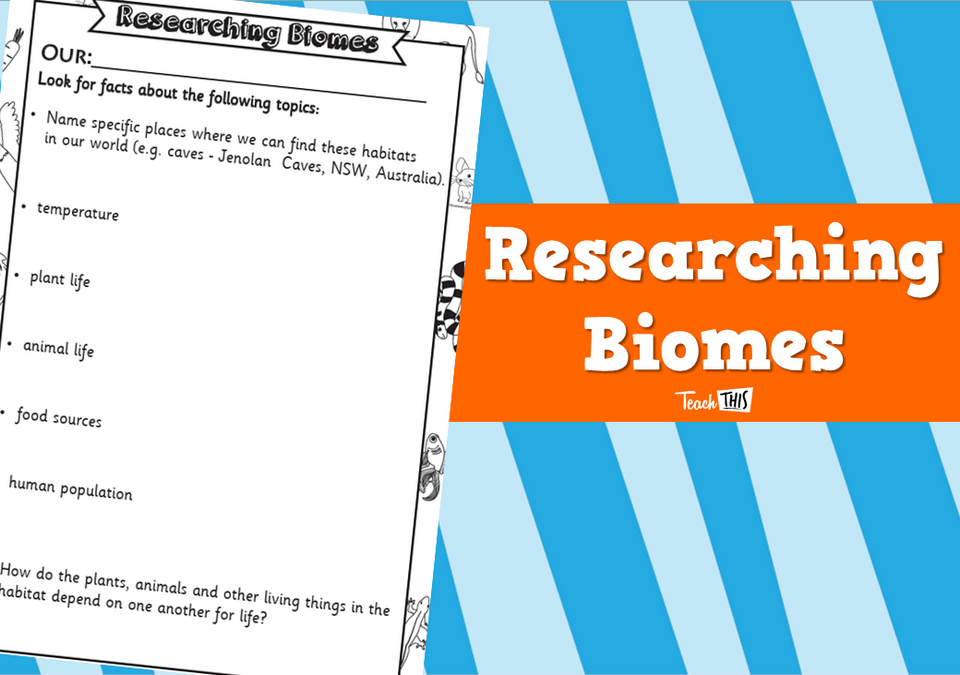 Researching Biomes - Worksheet