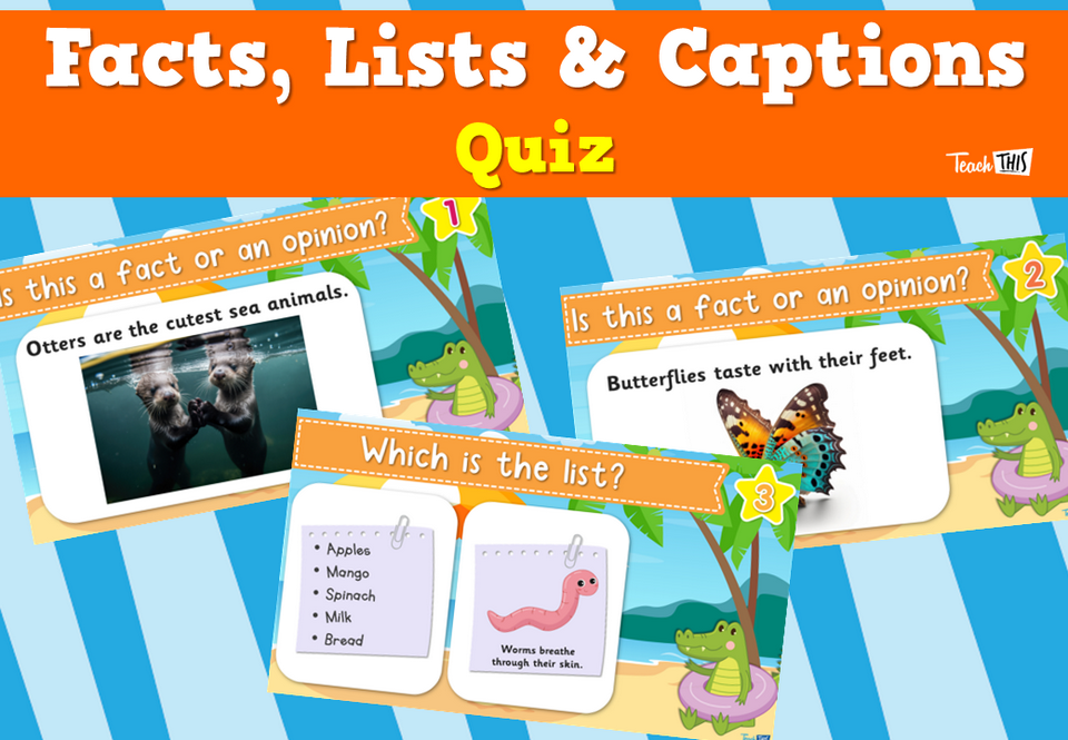 Facts, Lists and Captions Quiz