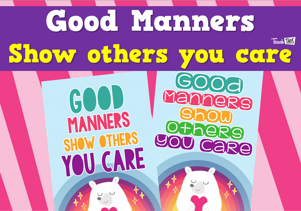 Good Manners - Show others you care