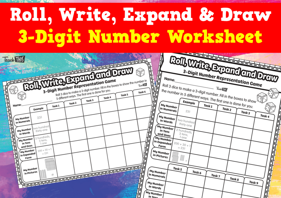 Roll, Write, Expand & Draw - 3-Digit Number Worksheet