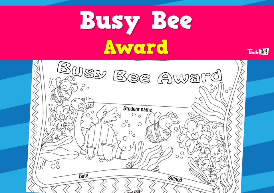 Busy Bee Award