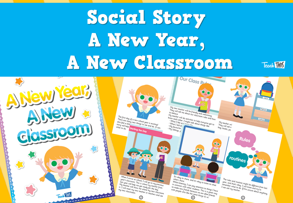 Social Story - A New Year, A New Classroom