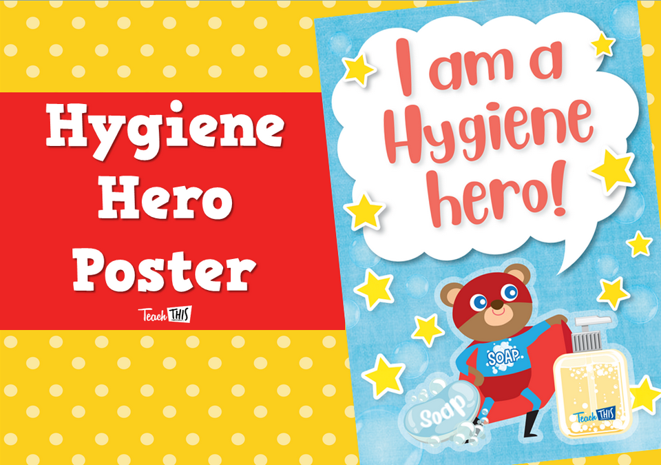 Hygiene Hero Poster