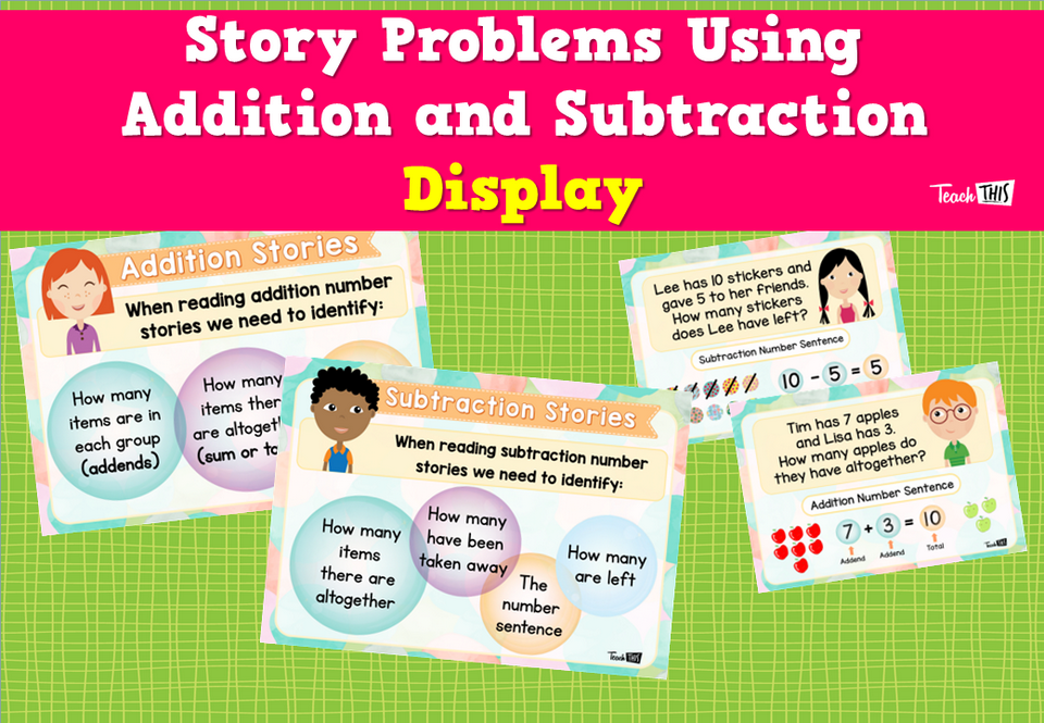 Story Problems Using Addition and Subtraction  Display