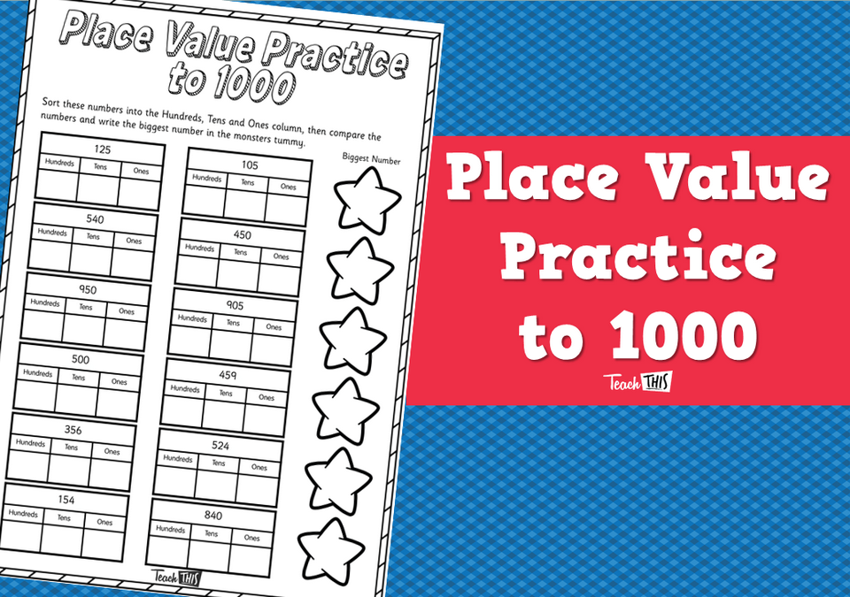 Place Value Practice to 1000