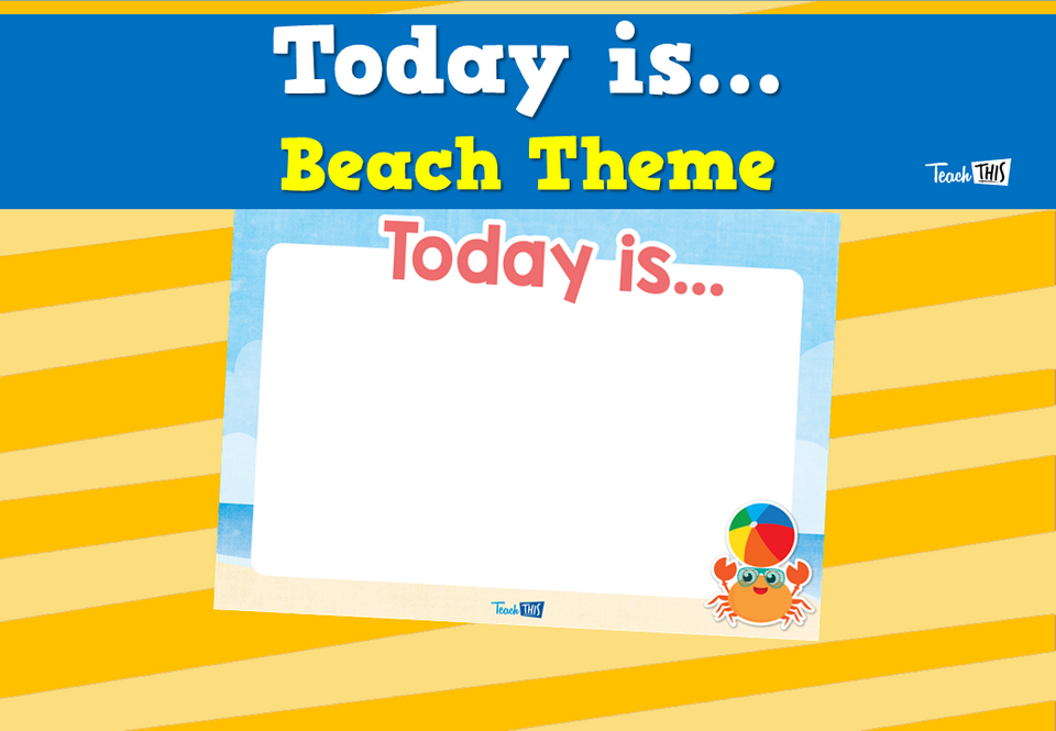 Today is... - Beach Theme