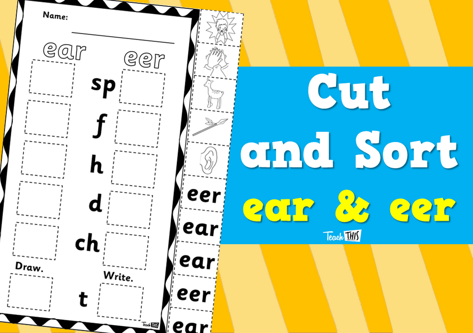 Cut and Sort - ear & eer