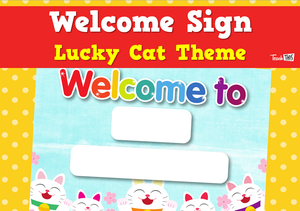 Welcome Sign - Lucky Cat Theme