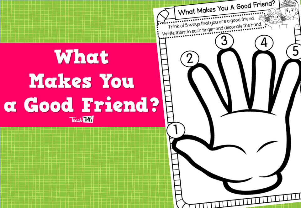 What Makes You a Good Friend?