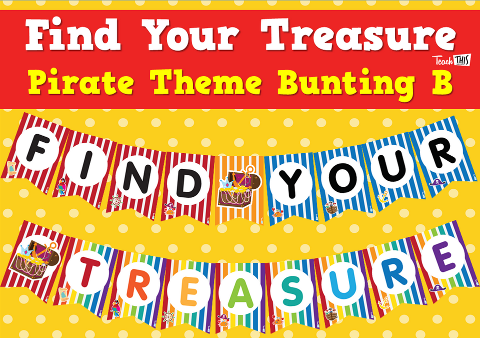 Find Your Treasure - Pirate Theme Bunting B