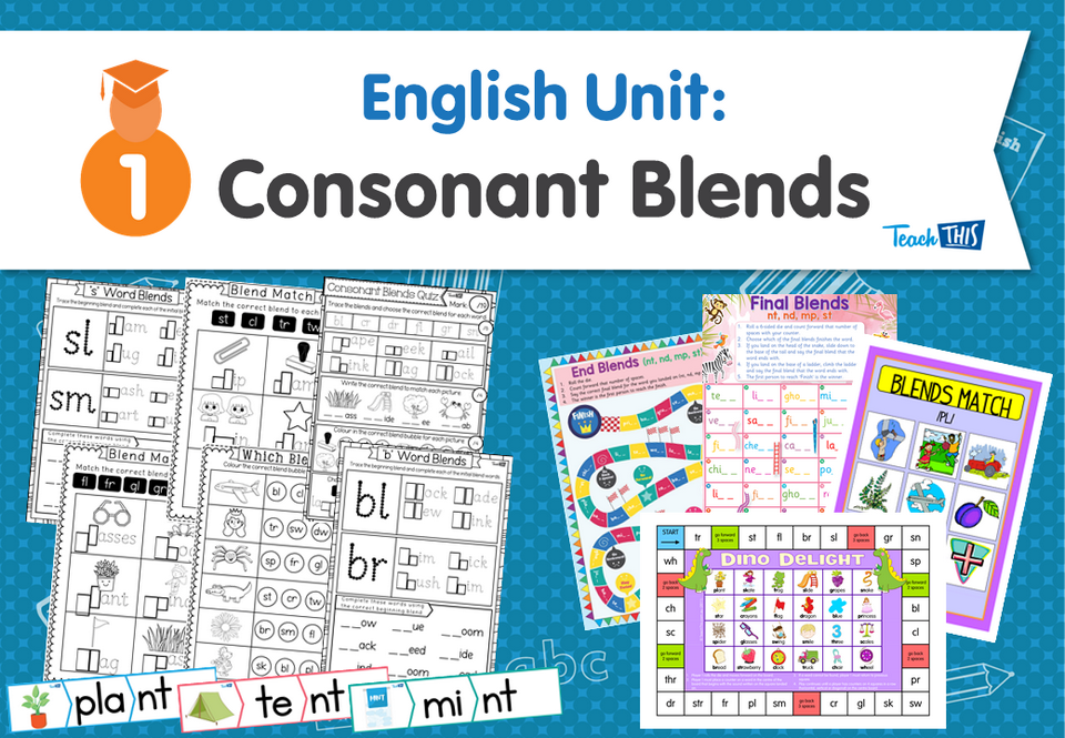 English Unit: Consonant Blends