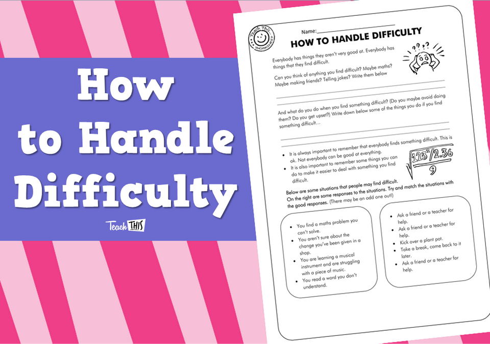 How to Handle Difficulty (1pg)
