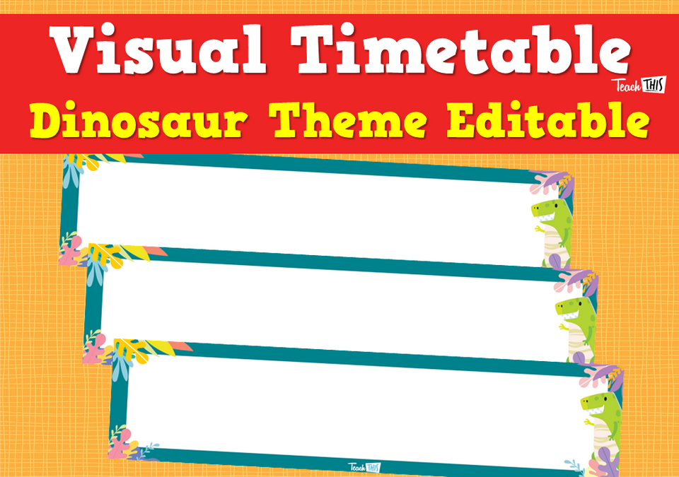 Visual Timetable - Dinosaur Theme Editable