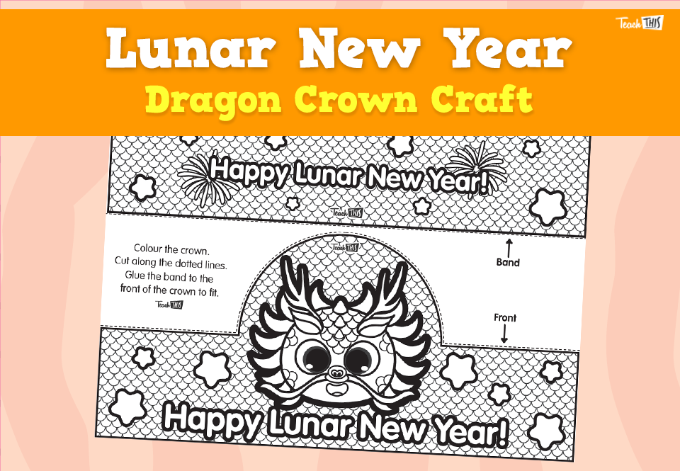 Lunar New Year - Dragon Crown Craft