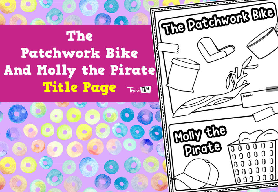The Patchwork Bike and Molly the Pirate - Title Page