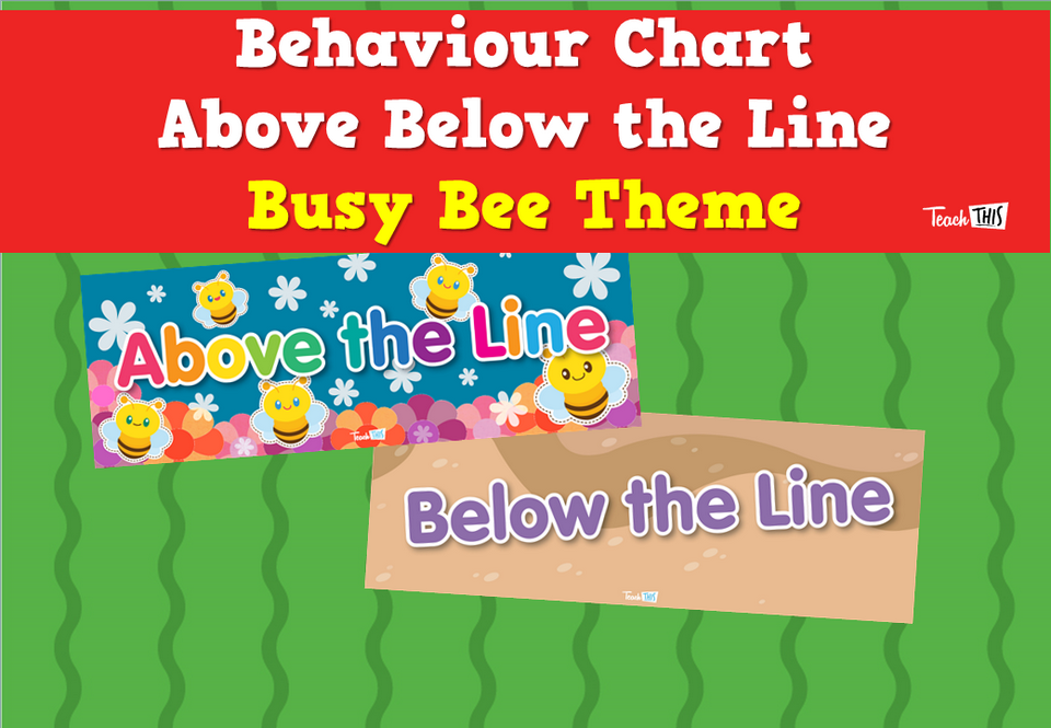 Behaviour Chart - Above Below the Line - Busy Bee Theme