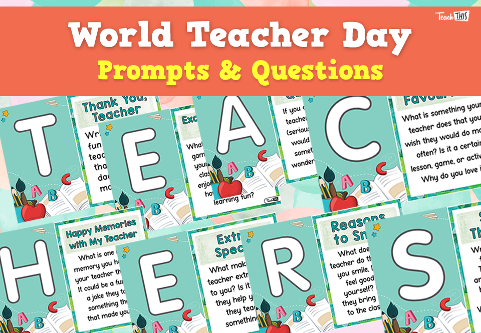 World Teacher Day - Prompts & Questions