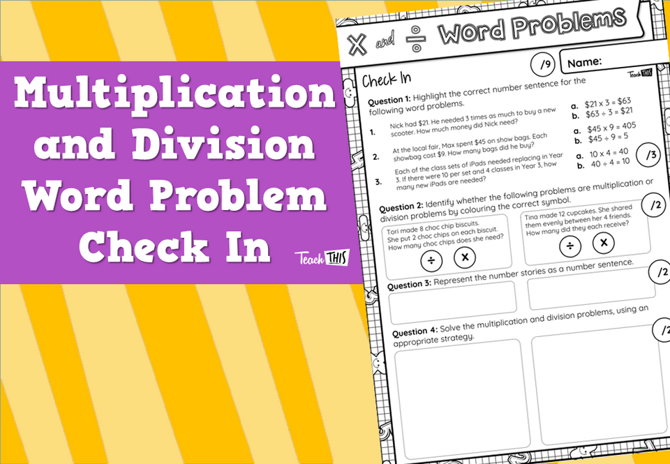 Multiplication and Division Word Problem Check In