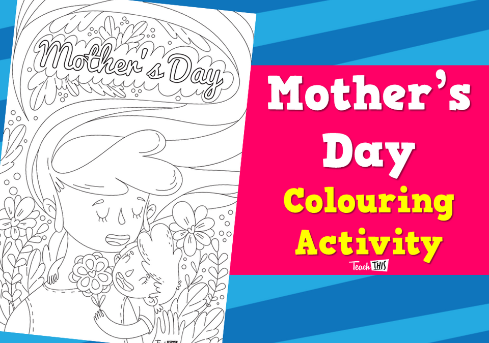 Mother's Day - Colouring Activity