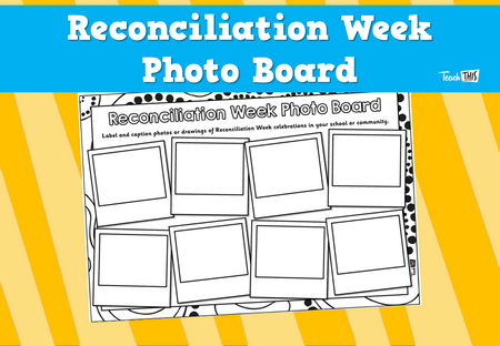 Reconciliation Week Photo Board