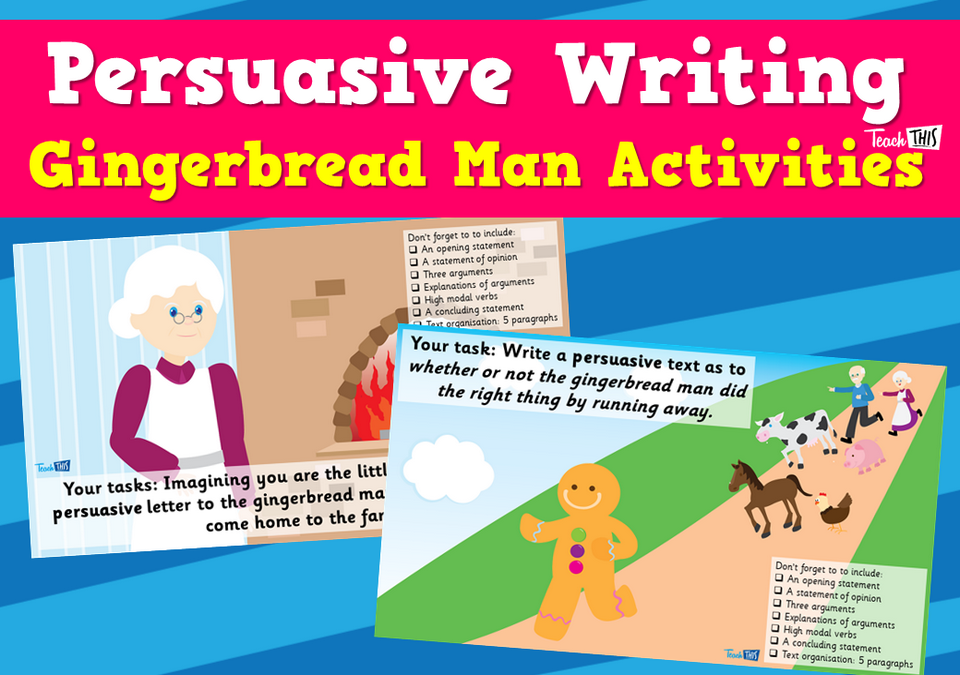 Persuasive Writing - Gingerbread Man Activities
