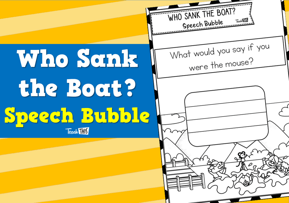 Who Sank the Boat? - Speech Bubble