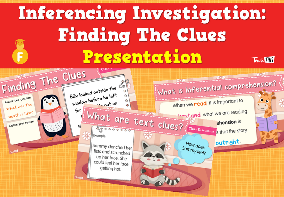 Inferencing Investigation: Finding The Clues - Presentation