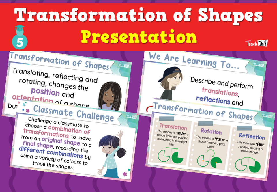 Transformation of Shapes - Presentation