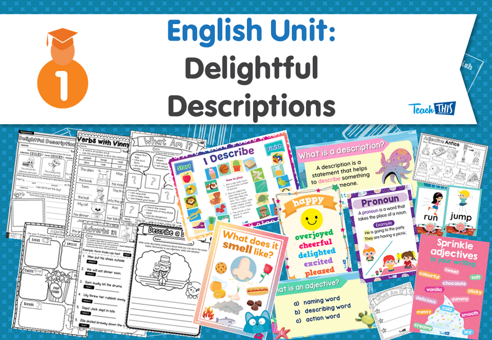 English Unit: Delightful Descriptions