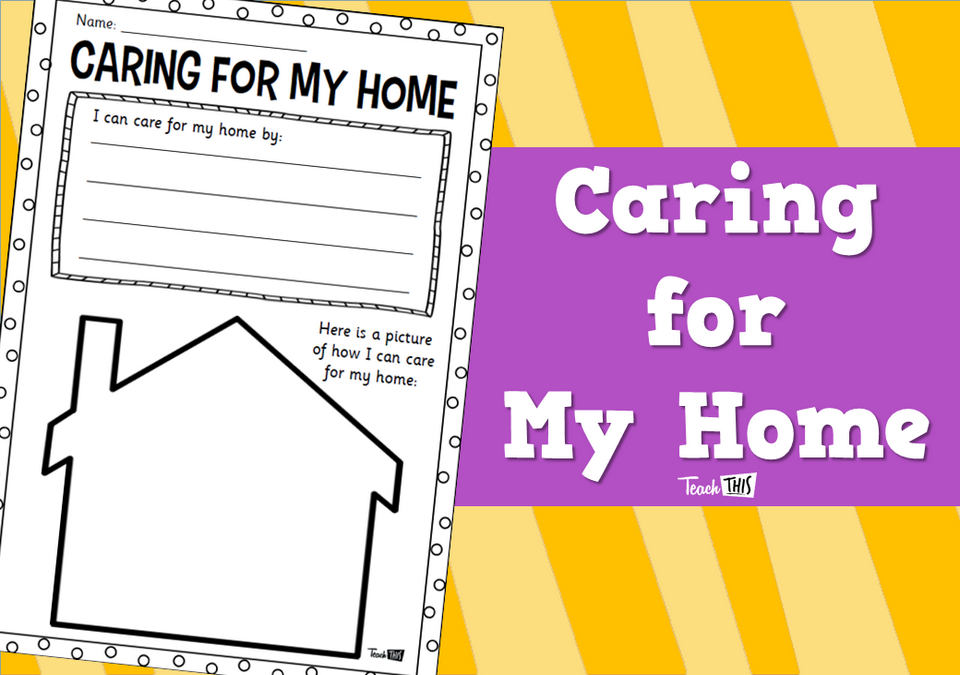 Caring for My Home