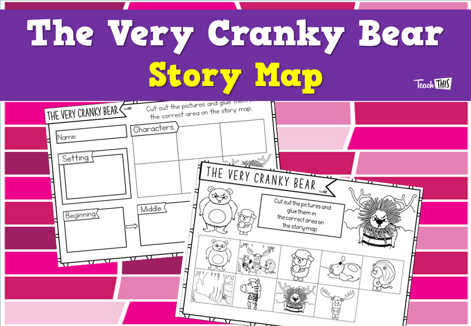 The Very Cranky Bear - Story Map