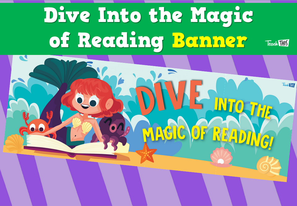 Dive Into the Magic of Reading Banner