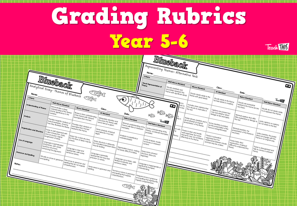 Grading Rubrics - Year 5-6