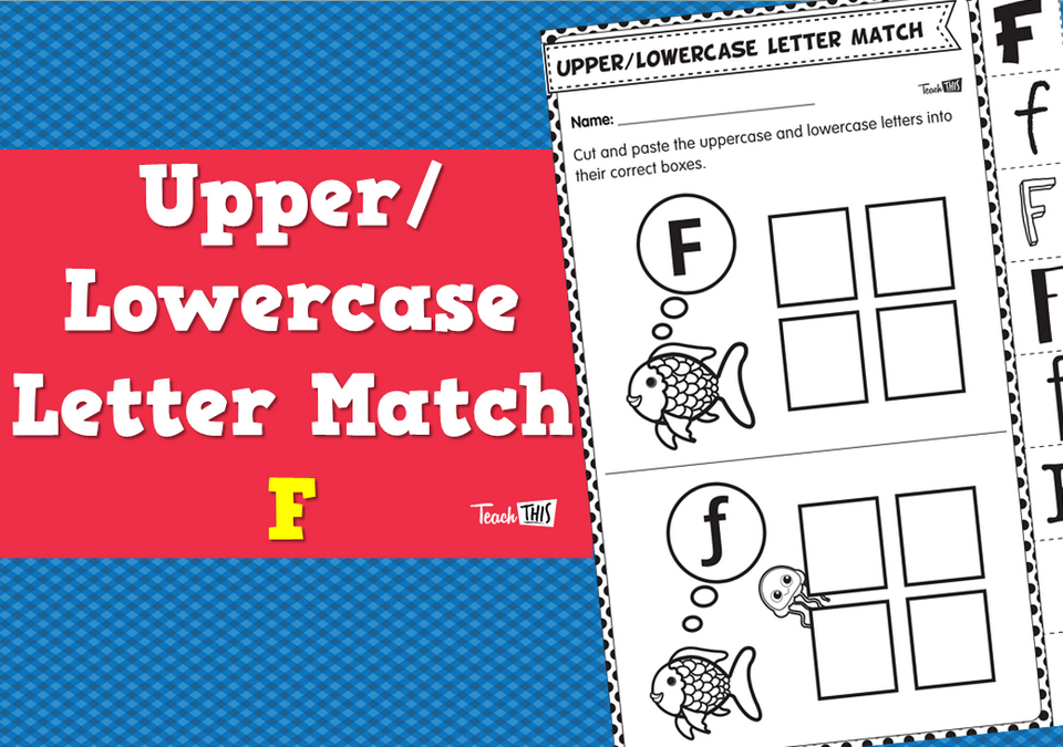 Upper/Lowercase Letter Match F