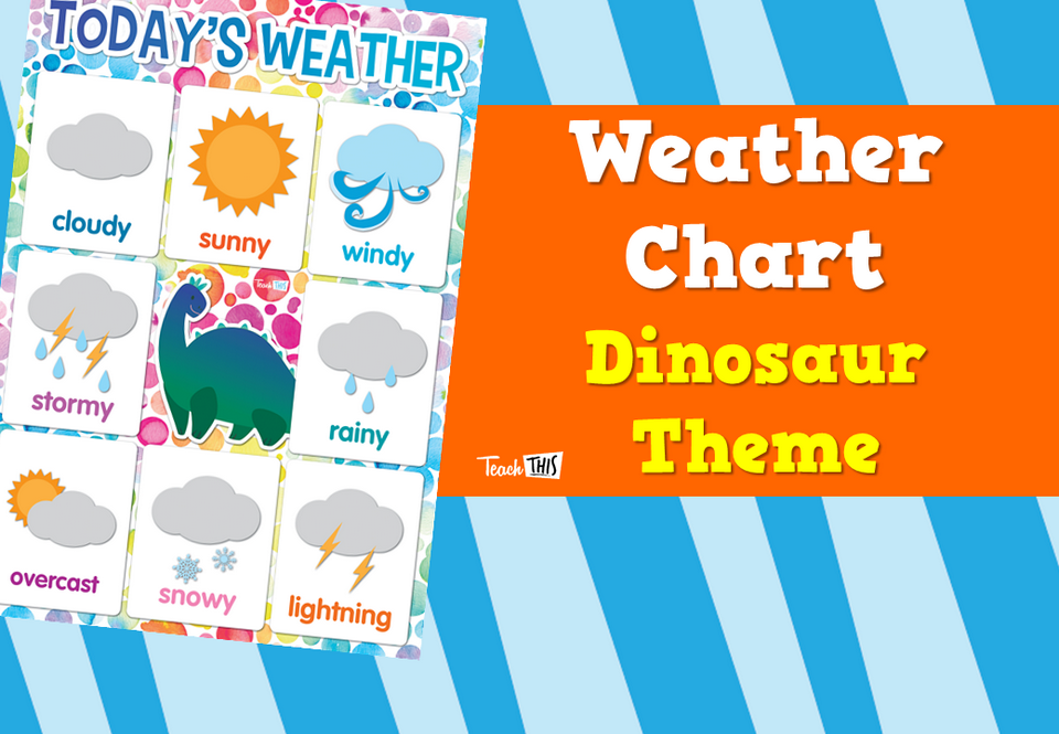 Weather Chart  - Dinosaur Theme